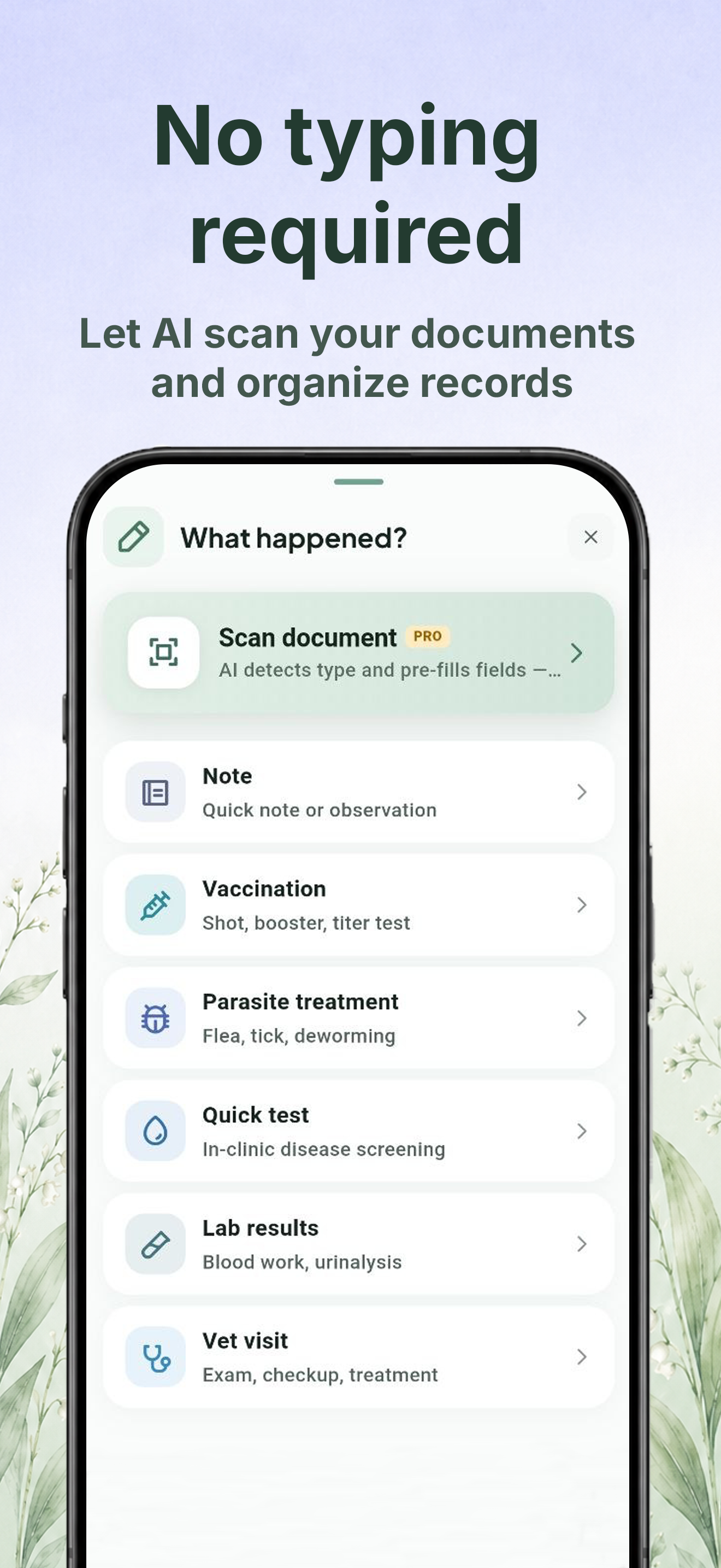 No typing required — AI scans documents and organizes records for vaccinations, notes, lab results, and more